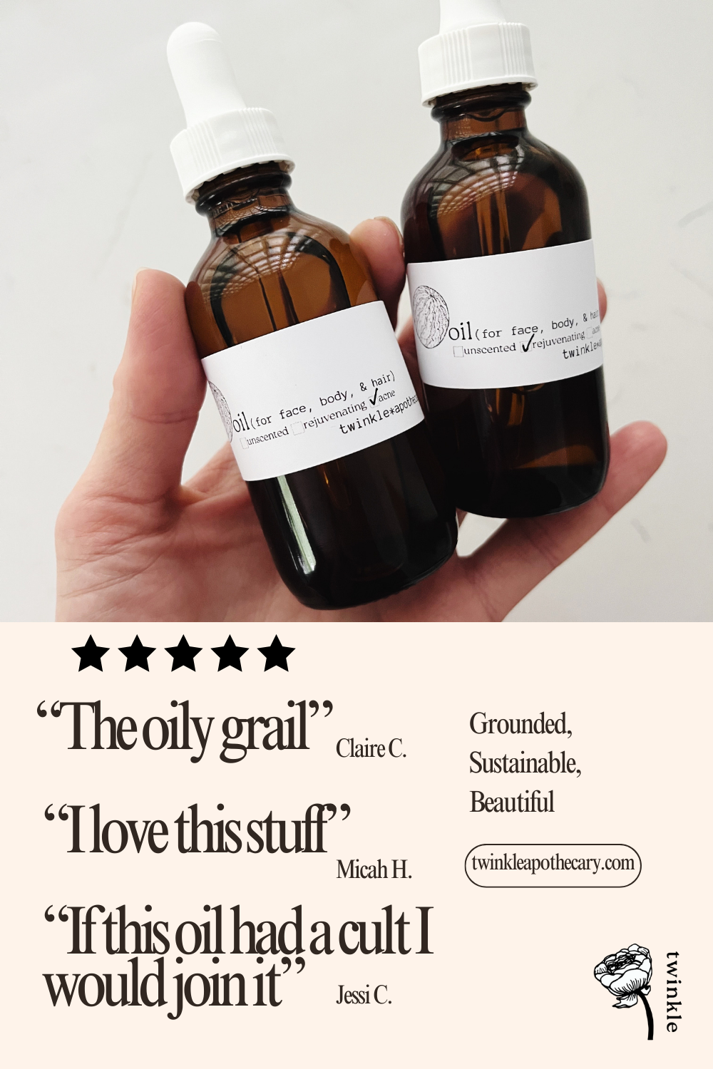 Oil: for face, body, hair