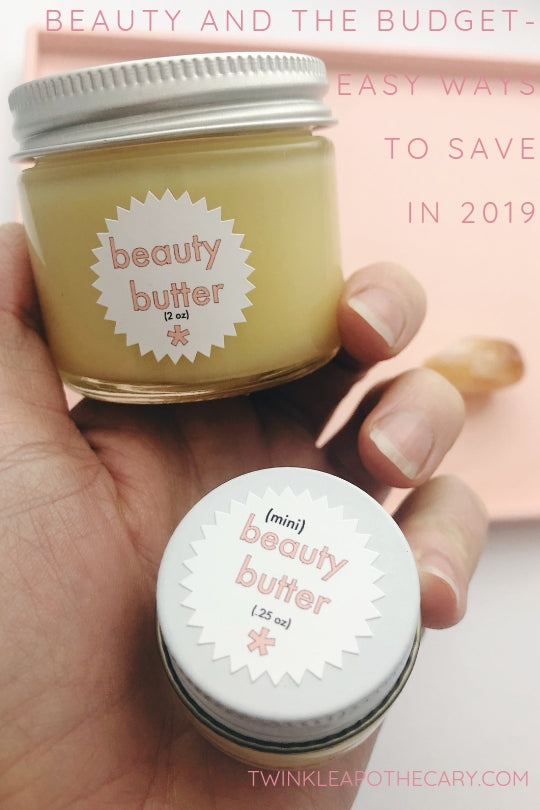 Beauty and the Budget - Easy Ways to Save in 2019