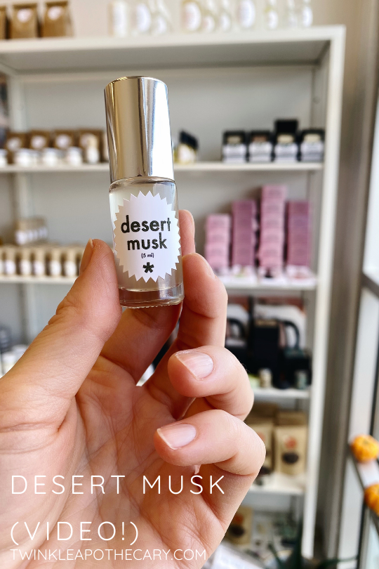 Desert Musk (Video!)
