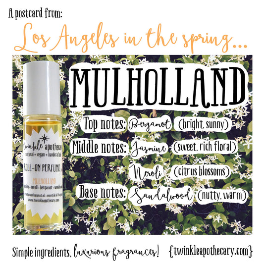 Mulholland fragrance… A postcard from Los Angeles in the Spring!