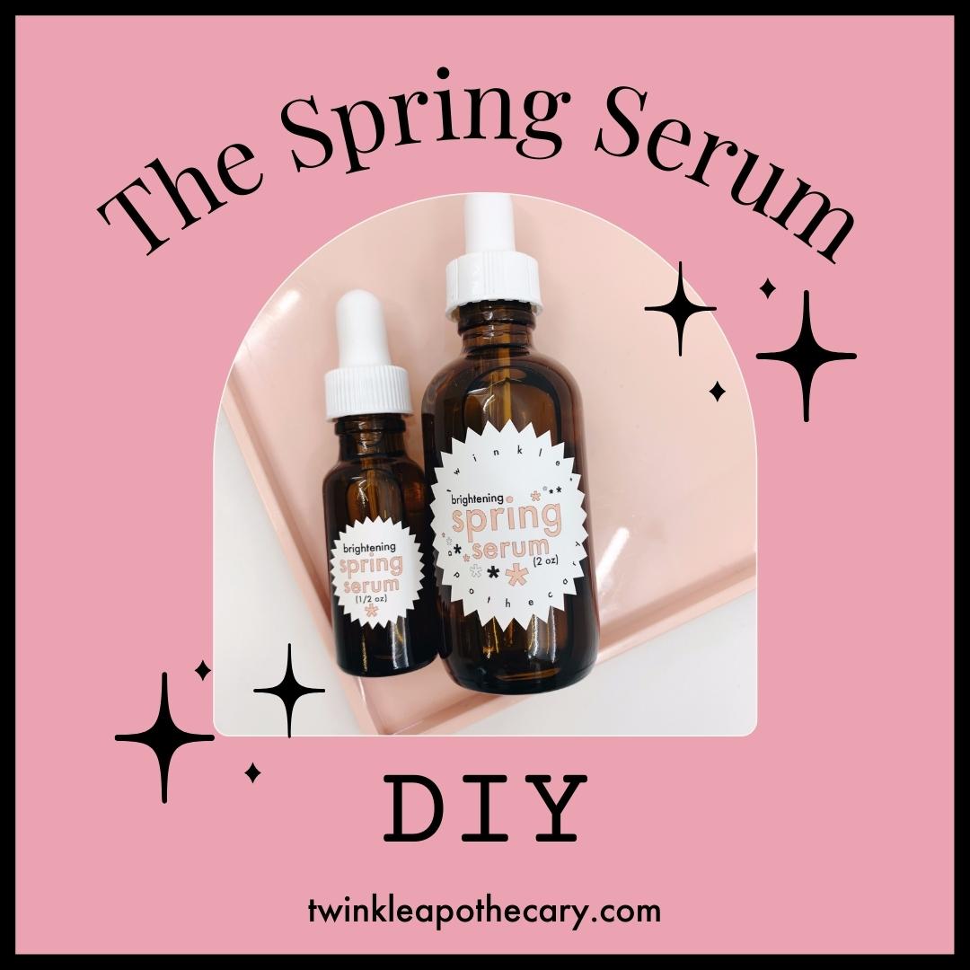 The Spring Serum DIY
